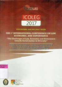 Image of Icoleg 2017 The 1st International Conference On Law, Economic, And Governance: The Challenges of Law, Economic And Governance Towards Social Justice In Diversity (Proceedings)