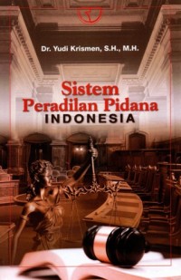 Image of Sistem Peradilan Pidana Indonesia