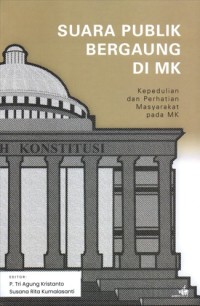 Image of Suara Publik Bergaung di MK: Kepedulian dan Perhatian Masyarakat pada MK