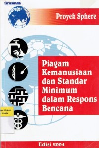 Piagam Kemanusiaan dan Standar Minimum dalam Respon Bencana