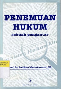 Penemuan Hukum: Sebuah Pengantar