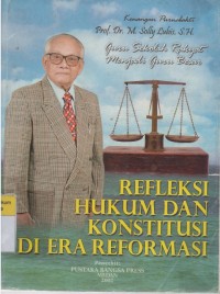 Image of Refleksi Hukum dan Konstitusi di Era Reformasi