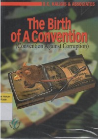 Image of The Birth of A Convention: Convention Against Corruption