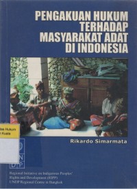 Pengakuan Hukum Terhadap Masyarakat Adat di Indonesia