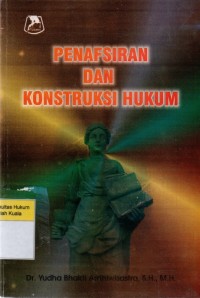 Image of Penafsiran dan Konstruksi Hukum