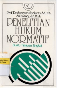 Penelitian Hukum Normatif: Suatu Tinjauan Singkat