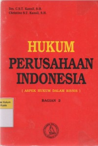 Image of Hukum Perusahaan Indonesia (Aspek Hukum Dalam Bisnis): Bagian 2