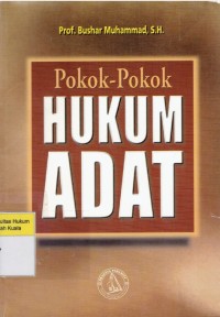 Pokok-Pokok Hukum Adat