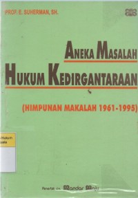 Image of Aneka Masalah Hukum Kedirgantaraan (Himpunan Makalah 1961 - 1995)