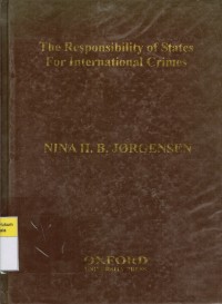 Image of The Responsibility of States For Internasional Crimes
