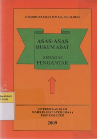 Asas-Asas Hukum Adat : Sebagai Pengantar