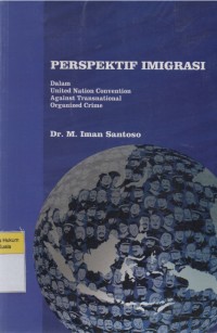 Image of Perspektif Imigrasi: Dalam Nation Convention Againts Transnational Organized Crime