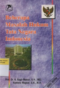 Image of Beberapa Masalah Hukum Tata Negara Indonesia