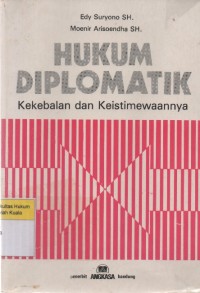 Hukum Diplomatik  : Kekebalan dan keistimewaannya