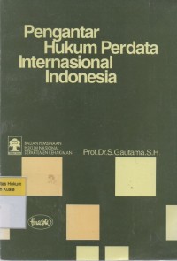 Pengantar Hukum Perdata Internasional Indonesia