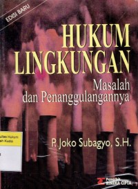 Hukum Lingkungan : Masalah dan Penanggulangannya