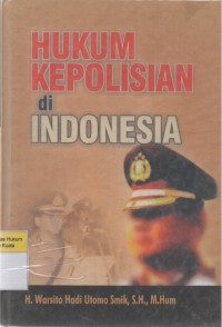 Image of Hukum Kepolisian di Indonesia