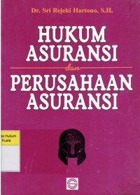 Hukum Asuransi dan Perusahaan Asuransi