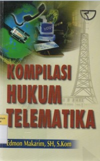 Kompilasi Hukum Telematika