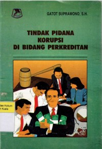 Tindak Pidana Korupsi di Bidang Perkreditan