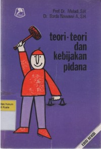 Teori-teori dan Kebijakan Hukum pidana