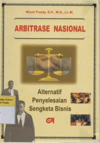 Image of Arbitrase Nasional: alternatif penyelesaian sengketa bisnis