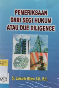 Pemeriksaan dari segi Hukum atau Due Diliguence