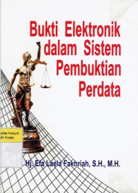 Image of Bukti elektronik dalam sistem pembuktian perdata