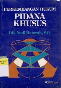 Image of Perkembangan Hukum Pidana Khusus