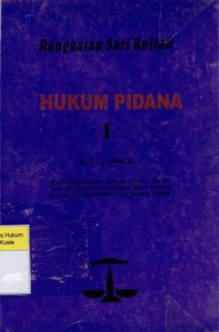 Image of Rangkaian Sari Kuliah Hukum Pidana I