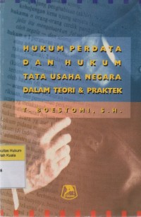 Hukum Perdata dan Hukum Tata Usaha Negara Dalam Teori dan Praktek