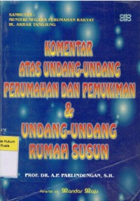 Komentar Atas Undang-Undang Perumahan dan Pemukiman dan Undang-Undang Rumah Susun