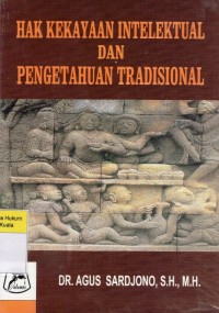 Hak Kekayaan Intelektual dan Pengetahuan Tradisional