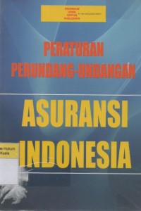 Peraturan Perundang-undangan Asuransi Indonesia