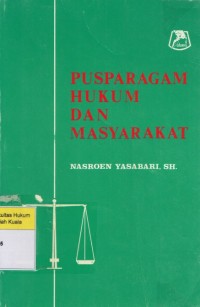 Pusparagam Hukum dan Masyarakat