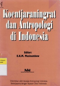 Image of Koentjaraningrat dan Antropologi di Indonesia