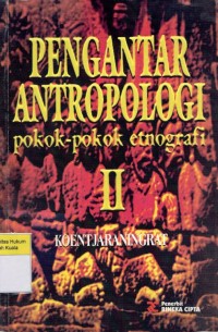 Image of Pengantar Antropologi: Pokok-Pokok Etnografi II