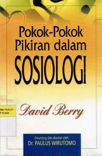 Pokok-Pokok Pikiran Dalam Sosiologi = The Principles of Sociology