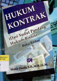 Image of Hukum Kontrak (Dari Sudut Pandang Hukum Bisnis)