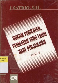 Hukum Perikatan, Perikatan Yang Lahir Dari Perjanjian