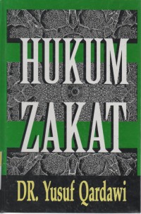 Hukum Zakat: Studi Komparatif Mengenai Status dan Filsafat Zakat Berdasarkan Qu'ran dan Hadis