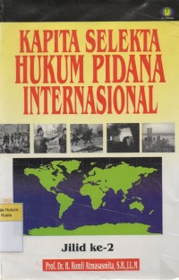 Kapita Selekta Hukum Pidana Internasional