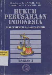 Hukum Perusahaan Indonesia (Aspek Hukum Dalam Ekonomi) Bagian 3