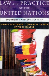 Law and Practice of The United Nations: Document and Commentary