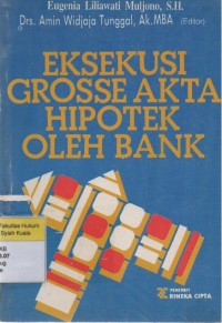 Eksekusi Grosse Akta Hipotek Oleh Bank