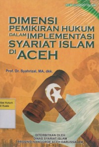 Image of Dimensi Pemikiran Hukum dalam Implementasi Syariat Islam di Aceh