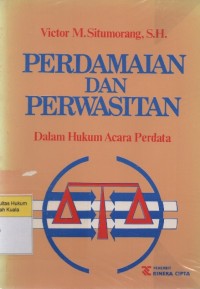 Perdamaian dan perwasitan: Dalam Hukum Acara Perdata