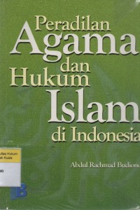 Image of Peradilan Agama dan Hukum Islam di Indonesia