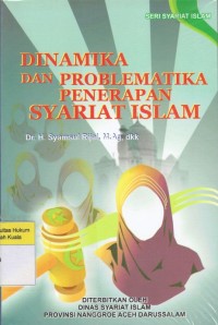 Dinamika dan Problematika Penerapan Syariat Islam