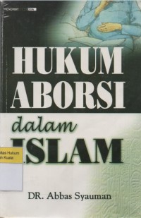 Hukum Aborsi Dalam Islam